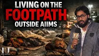 THE DARK REALITY: People Lives on the Footpath Outside AIIMS | Ground Reality | India's Underbelly