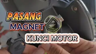 PASANG MAGNET KUNCI MOTOR ‼️