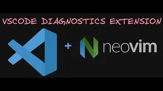 VSCODE EXTENSION WITH NOEVIM: ERROR DIAGNOSTICS