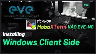 How to Install EVE-NG Client Pack | How to Integrate MobaXterm into EVE-NG | EVE-NG #02