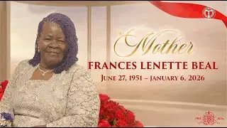 Celebrating the Life of Mother Frances Lenette Beal
