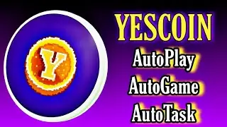 Yescoin Auto Task Complete ｜ Yescoin Auto Coin Script #yescoin