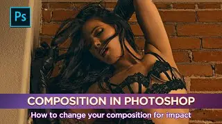 How To Change Composition of your photography in Photoshop