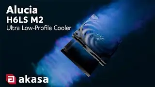 Akasa Alucia H6LS M2  | Sleek design with efficient cooling