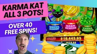 A 10 MINUTE BONUS on KARMA KAT with ALL 3 POTS!