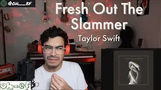 Fresh Out The Slammer | Taylor Swift | TTPD | REACTION