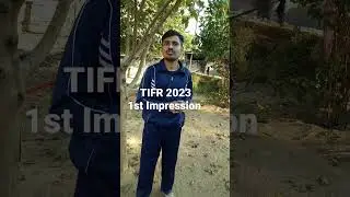 #TIFR 2023 1st Impression