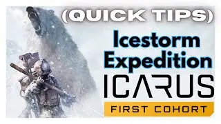 ICARUS (in 2024) - The Icestorm Expedition (Tips + Notes)
