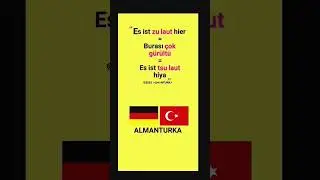 ALMANCA LAF  S&Ouml;Z 02 : Burası &ccedil;ok g&uuml;r&uuml;lt&uuml;l&uuml;