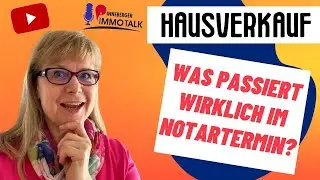 🌟 🏡 Hauskauf / Hausverkauf - Das erste mal beim Notar? Was passiert wirklich im Notartermin? 🌟🏡