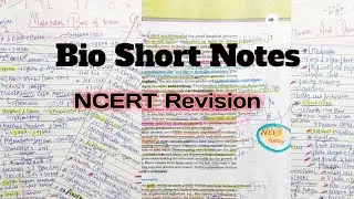 NCERT Biology in Less Time | Revision & Short Notes for NEET 2026 | NCERT reading 10 -15 Times
