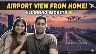 ​Navi Mumbai Airport View From My Balcony! ✈️ | Vlogging Se Confidence Kaise Badhaye? | Vlog 8