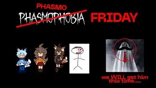 Ghost hunting until we become the ghosts (daijah dies) (real) (not fake) | Phasmophobia w/ friends!