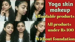 I tried YOGA SKIN MAKEUP | Using affordable products | Without foundation