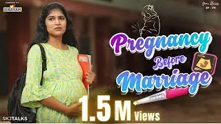 Pregnancy Before Marriage | Unplanned Pregnancy | Your Stories EP-178 | SKJ Talks | Short film