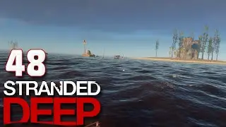 STRANDED DEEP 🦈 Die Suche nach dem n&auml;chsten BOSS! | LETS PLAY | #048