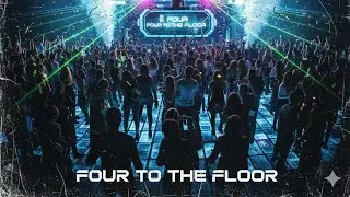 Four To The Floor (Music Video NSFW)