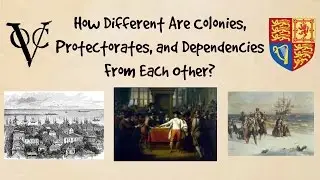 How Different Are Colonies, Protectorates, and Dependencies From Each Other?