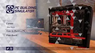 Топ сборка ПК 2018!(нет, это кликбейт). PC Building Simulator