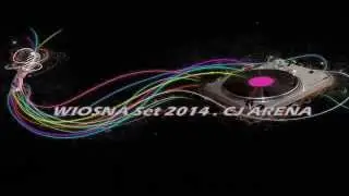 Wiosna Set 2014 CJ Arena