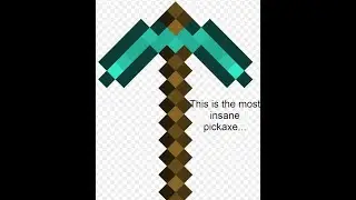 I mine blocks with this pick-axe faster than you when you are on creative mode. Subscribe!