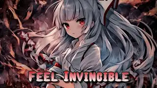 Nightcore - Feel Invincible (Female Version) // Speed Up + Reverb