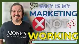 Why is My Marketing Not Working