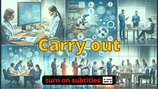 Carry out meaning with 5 examples