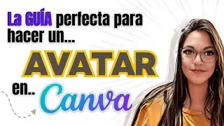 Crea un AVATAR con CANVA 🙂