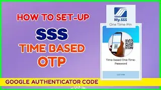 SSS Time Based OTP - Как настроить OTP в Google Authenticator без SMS?