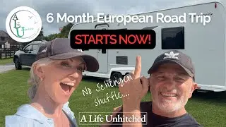 6 Month European Road Trip - Starts Now!
