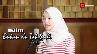 Bukan Ku Tak Sudi (Saleem Iklim) - Bening Musik feat Leviana Cover