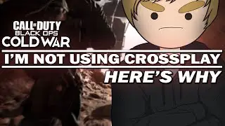 Here's Why I'm Turning Off Crossplay In Black Ops: Cold War