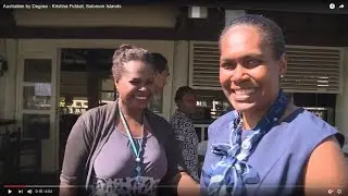 Australian by Degree - Kristina Fiddali, Solomon Islands