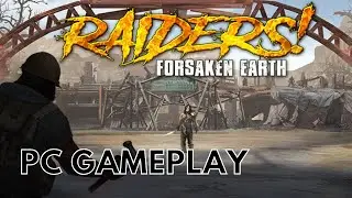 Raiders! Forsaken Earth | PC Gameplay