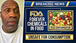 FDA Just Approved FOREVER Chemicals in Our Food