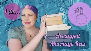Arranged Marriage Romances | Historical, Mafia, Alien, and More!