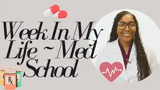 A Week in My Life | Medical School 🩺📚