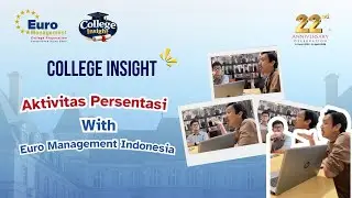 College Insight | Aktivitas Euro Management Indonesia | 27 Desember 2025