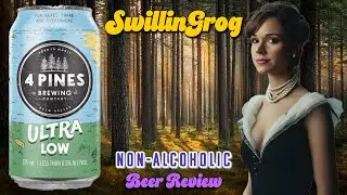 4 Pines Ultra Low 0.5% ABV &mdash; обзор безалкогольного пива SwillinGrog NA