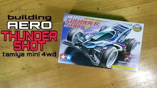 Building Tamiya Mini 4wd Aero Thunder Shot
