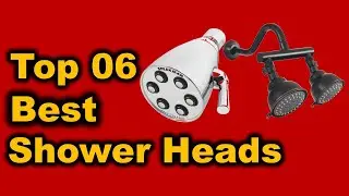 Best Shower Heads 2021  || Top 6 Best Shower Heads Picks