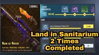 Land in Sanitarium 2 Times | Now or Never Event COD Mobile