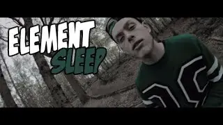 Element - Sleep [Music Video] : TITAN TV