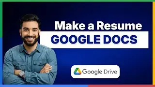 Как создать резюме в Google Docs на Google Drive [ПОЛНОЕ РУКОВОДСТВО]
