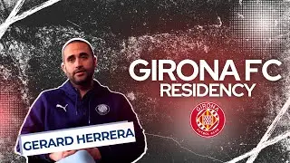 Girona FC - Residency Director Gerard Herrera | FOOTBALL FORWARD