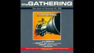 The Gathering - Liberty Bell (Sitting On A Chair) - How To Measure A Planet? (Roughmixed Excerpts)