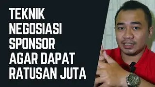 CARA NEGOSIASI SPONSOR EVENT - AGAR DAPAT RATUSAN JUTA RUPIAH !!
