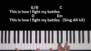 This is How I Fight My Battles  - Piano Tutorial [G] (
