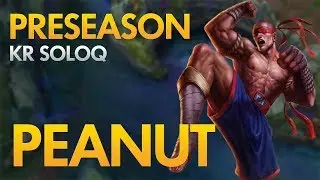 PRESEASON: LONGZHU PEANUT - Lee Sin Jungle